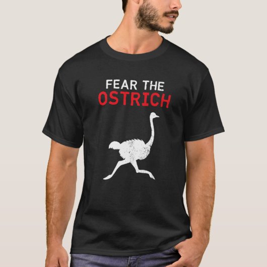 ダチョウはダチョウを恐れる Tシャツ (正面)
