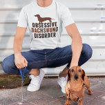 ダッおもしろいシュント犬の恋人 Tシャツ<br><div class="desc">可愛い強迫性愛春障害デザイン。ダッおもしろいシュントの恋人のユーモアのギフト愛らしい茶色のダシュント取り付けられた犬のオーナー。</div>
