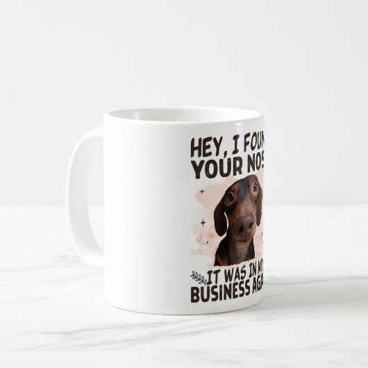 ダックシュントおいお前の鼻を見つけたぞ俺の仕事だ コーヒーマグカップ (正面左)