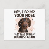 ダックシュントおいお前の鼻を見つけたぞ俺の仕事だ ポストカード (正面)