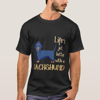 ダックスフントがいる生活は最高 Tシャツ