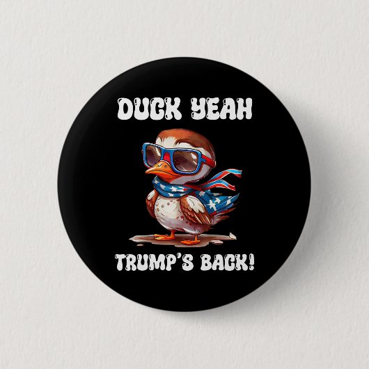 ダック ヤー トランプはCK 47代大統領 缶バッジ (正面)