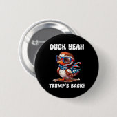 ダック ヤー トランプはCK 47代大統領 缶バッジ (正面&裏面)