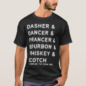 ダッシャー ダンサー プランサー と バーボンウイスキー 楽しいクリスマス Tシャツ (正面)