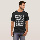 ダッシャー ダンサー プランサー バーボン クリスマス サンタ 面白い Tシャツ (正面フル)