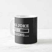 ダッドジョーク読み込み中 コーヒーマグカップ (正面左)
