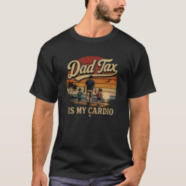 ダッドタックスは私のカーディオ レトロサンセット ユーモア Tシャツ