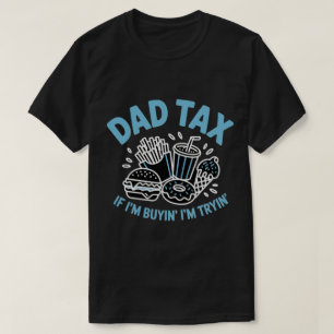 ダッドタックス おもしろお父さん税 ファストフード Tシャツ