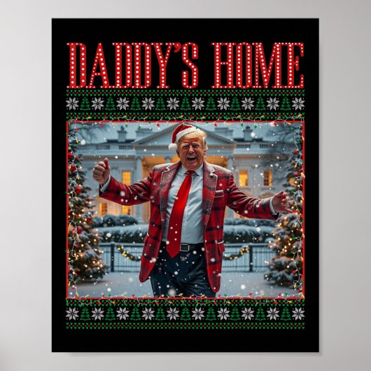 ダディおもしろいズホームトランプ醜いクリスマスセーターXm ポスター (正面)