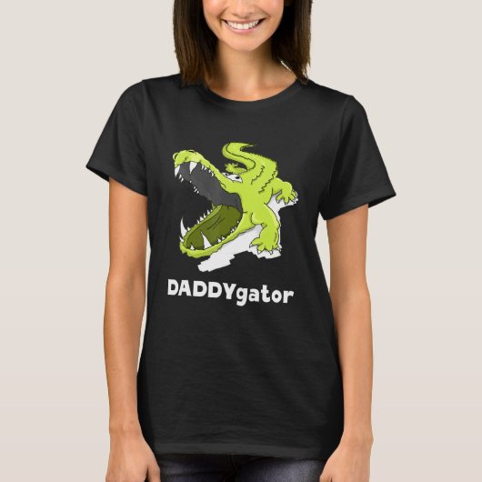 ダディゲーターファーザーアリゲーターパパパパプン Tシャツ (正面)