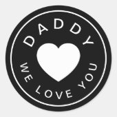 ダディーウィーラブユーハート白黒 ラウンドシール (正面)