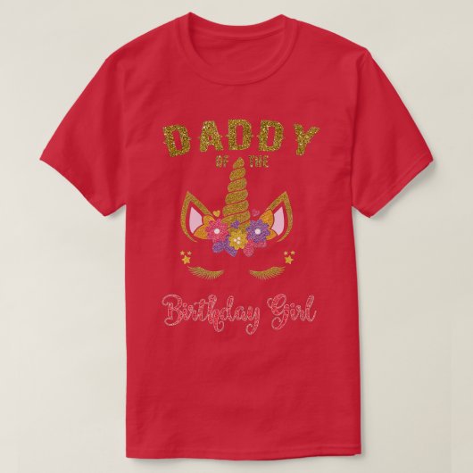 ダディーオブザ誕生日ガールユニコーンマッチングアウトフィ Tシャツ (デザイン正面)