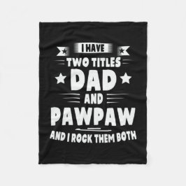 ダディーギフトパパとポーポーIそれらをロック フリースブランケット