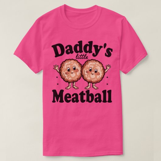 ダディースの小さなミートボール Tシャツ (デザイン正面)