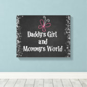 ダディーズガール&マミーの世界引用文 キャンバスプリント (インサイチュ (ウッドフロア))