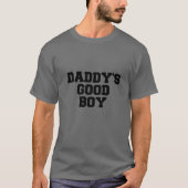 ダディーズグッドボーイ引用文 Tシャツ (正面)