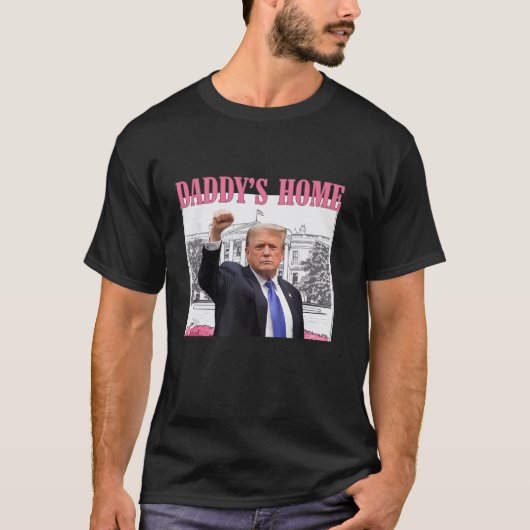 ダディーズホームドナルドトランプ2024プロトランプTシャツ Tシャツ (正面)