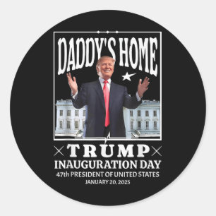ダディーホームドナルドトランプ就任式の日2025 ラウンドシール