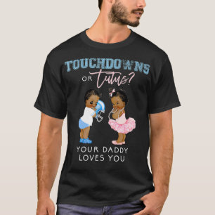 ダディ・ジェンダーがタッチダウン・トゥトゥ・ベビーシャワー Tシャツ