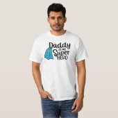 ダディ マイ スーパーヒーロー Tシャツ (正面フル)
