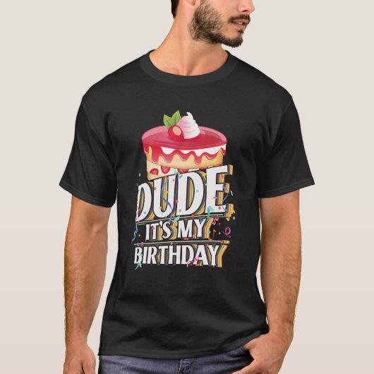 ダデイットイズマイ誕生日-誕生日ダデ Tシャツ (正面)