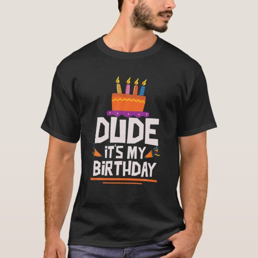 ダデイットイズマイ誕生日-誕生日ダデ Tシャツ (正面)
