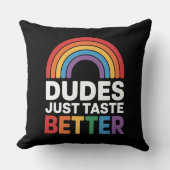 ダデズジャストテイストより良いおもしろいゲイレインボーLGBTQ クッション (正面)
