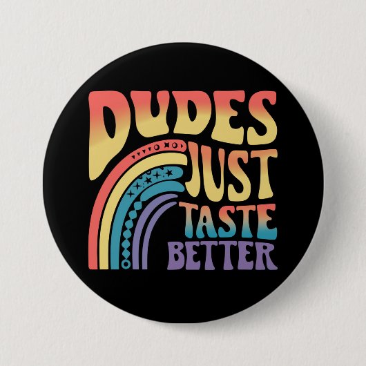 ダデズジャストテイストベターレインボーゲイプライドヴィンテージ 缶バッジ (正面)