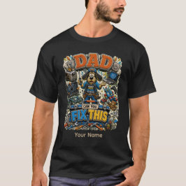 ダド・キャン・フィックス・ディス パーソナライズド・コミックTシャツ C Tシャツ