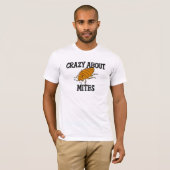 ダニについて熱狂する Tシャツ (正面フル)