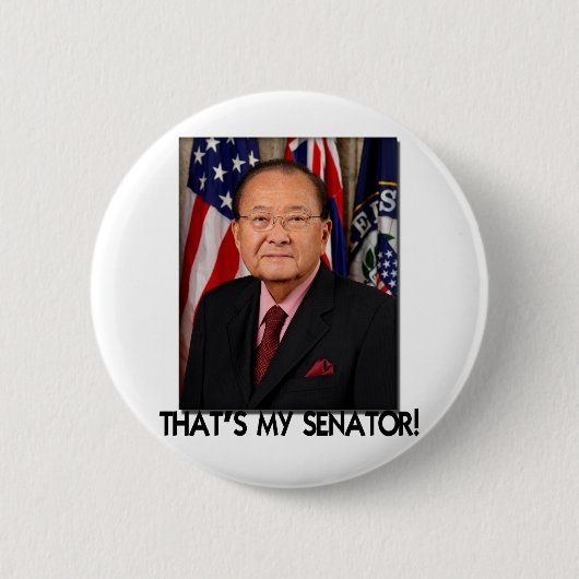 ダニエルはInouye、それ私の上院議員です! 缶バッジ (正面)