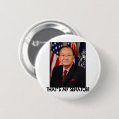 ダニエルはInouye、それ私の上院議員です! 缶バッジ (正面&裏面)