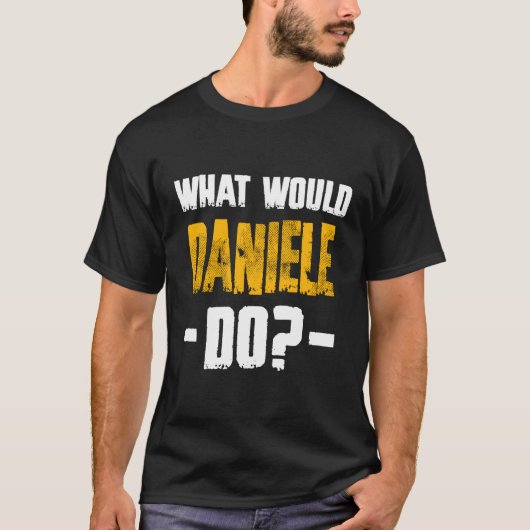 ダニエールにダニエールという名前を付ける Tシャツ (正面)