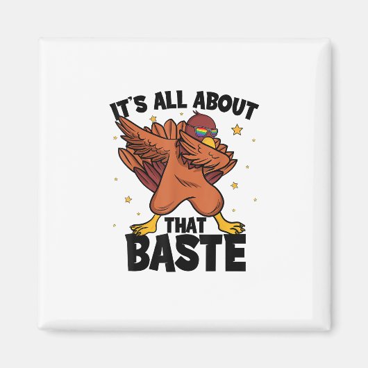 ダビングする感謝祭の七面鳥 All About That Baste P マグネット (正面)