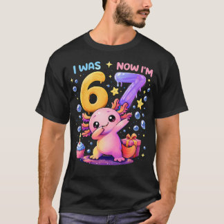 ダビングウーパールーパー 7歳の誕生日 6歳から7歳に Tシャツ
