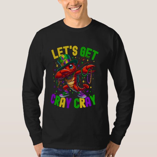 ダビングCrawfish Mardi Gras Cray Cray Caを入手 Tシャツ (正面)