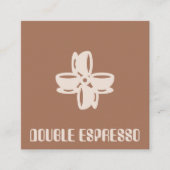 ダブルエスプレッソ優雅さと暖かさのブレンド スクエア名刺 (正面)