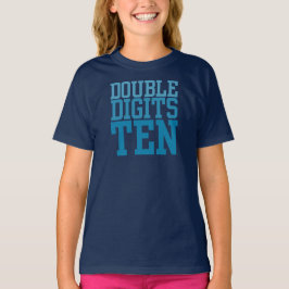 ダブルデジット10番目の誕生日Tシャツ Tシャツ