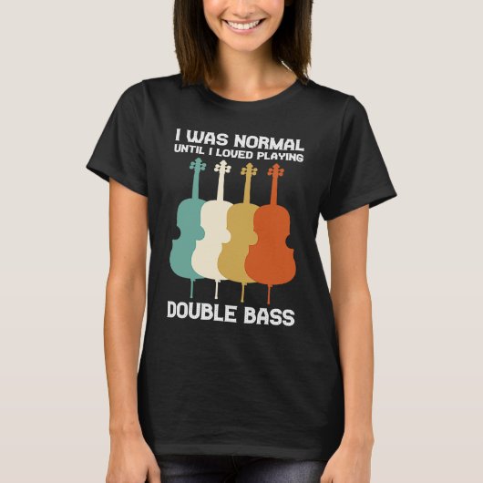 ダブルベース・同人誌を愛するまで私は普通だった Tシャツ (正面)