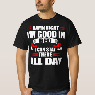 ダマンライトグッドベッドステイ終日 Tシャツ