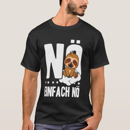 ダメだダメだナマケモノの格言 Tシャツ (正面)
