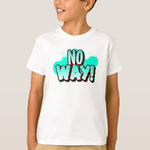 ダメ!かっこいいグラフィティキッズの面白いフレーズ Tシャツ