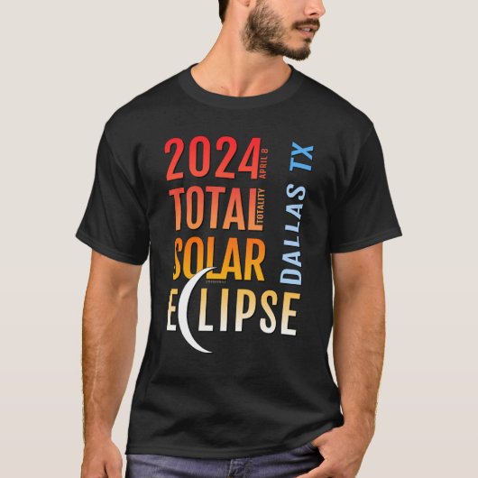 ダラステキサス州TXトータル太陽のEclipse 2024 5 Tシャツ (正面)