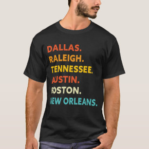ダラスローリーテネシーオースティンボストンニューオーリンズ Tシャツ
