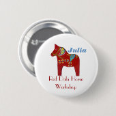 ダラ馬パーソナライズされた名タグボタン 缶バッジ (正面&裏面)
