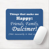 ダルシマーは私を幸せにする マウスパッド (マウス)