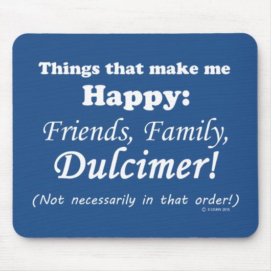 ダルシマーは私を幸せにする マウスパッド (正面)