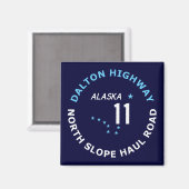 ダルトン高速道路、ノーススロープホールロード マグネット (正面/裏面)