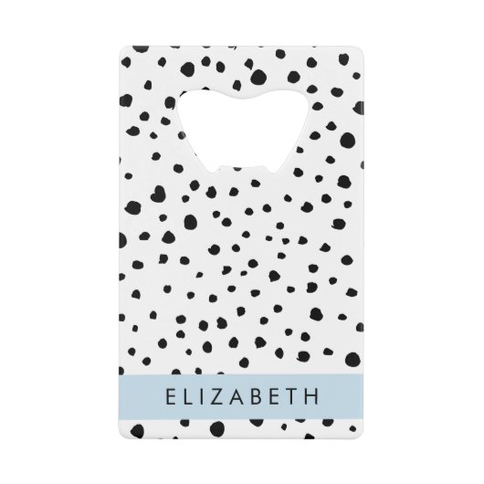 ダルマのドット、スポット、白黒、あなたの名前 クレジットカード栓抜き (正面)