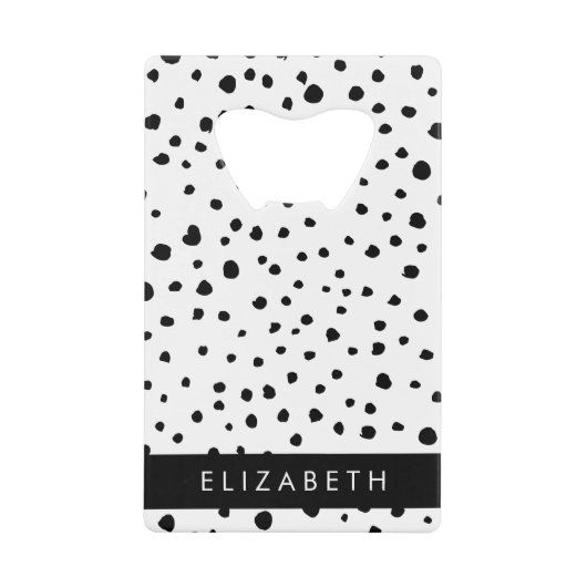 ダルマのドット、スポット、白黒、あなたの名前 クレジットカード栓抜き (正面)